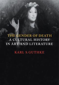 Paperback The Gender of Death: A Cultural History in Art and Literature Book