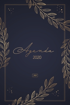 Agenda 2020: Planner et Calendrier 2020 - Agenda Semainier, Organiseur, Planificateur, Agenda de Poche et Agenda Journalier 2020 (French Edition)