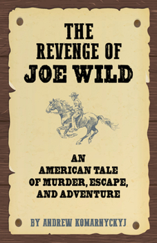 Hardcover The Revenge of Joe Wild Book