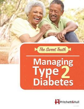 Paperback The Sweet Truth (488C): Managing Type 2 Diabetes Book
