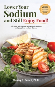 Hardcover Lower Your Sodium and Still Enjoy Food! Book
