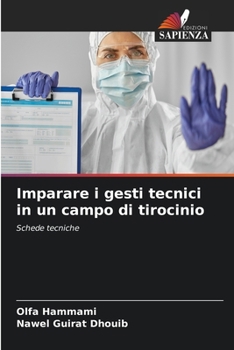 Paperback Imparare i gesti tecnici in un campo di tirocinio [Italian] Book