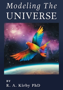 Paperback Modeling The Universe: A Journey Home Book