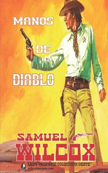 Paperback Manos de diablo (Colección Oeste) [Spanish] Book