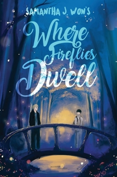 Hardcover Where Fireflies Dwell Book