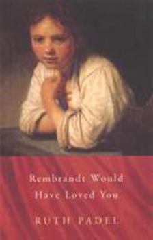 Paperback Rembrandt Would Have Loved You Book