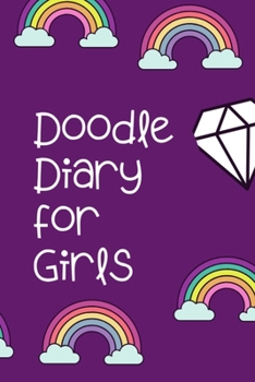 Paperback Doodle Diary for Girls: Journal and Activity Book for Girls and Teens with Doodle Pages - Great Gift for Girls Book