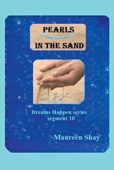 Pearls in the Sand (Dreams Happen)