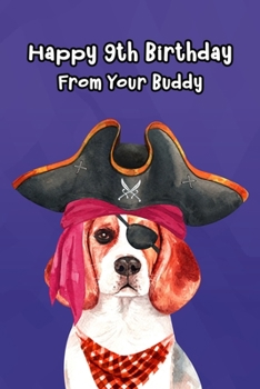 Happy 9th Birthday From Your Buddy: Journal Notebook Gift for Dog and Puppy Lovers