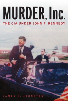 Paperback Murder, Inc.: The CIA Under John F. Kennedy Book
