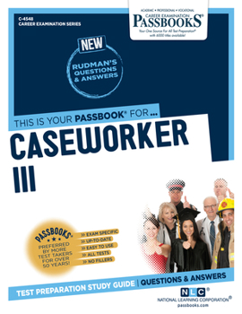 Paperback Caseworker III (C-4548): Passbooks Study Guide Volume 4548 Book