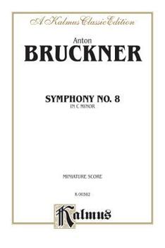 Paperback Symphony No. 8 in C Minor: Miniature Score (Kalmus Edition) Book