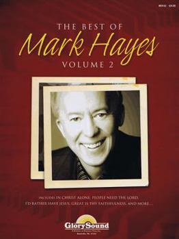Paperback The Best of Mark Hayes - Volume 2 Book