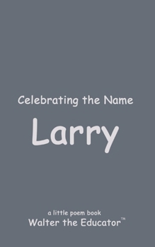 Paperback Celebrating the Name Larry Book