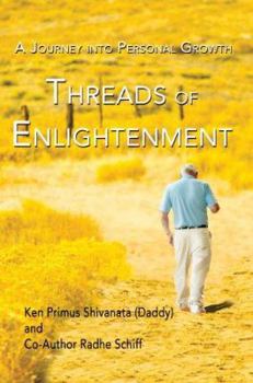 Paperback Threads Of Enlightenment: A Journey into Personal Growth Book