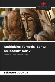 Paperback Rethinking Tempels' Bantu philosophy today Book
