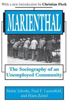 Paperback Marienthal: The Sociography of an Unemployed Community Book