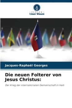 Paperback Die neuen Folterer von Jesus Christus [German] Book
