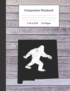 Composition Notebook: Bigfoot and New Mexico Journal