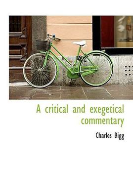 A Critical and Exegetical Commentary