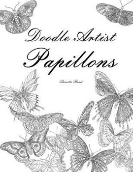 Paperback Doodle Artist - Papillons: Livre de coloriage pour adultes [French] Book