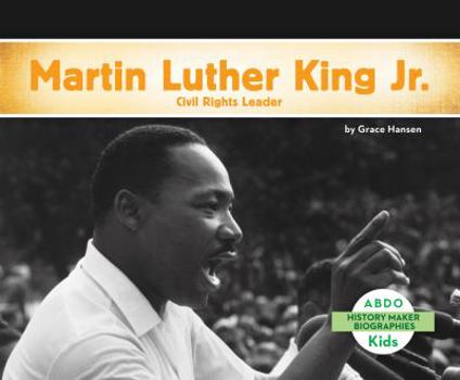 Martin Luther King, Jr.: Civil Rights Leader - Book  of the Biografías: Personas que han Hecho Historia/ History Maker Biographies