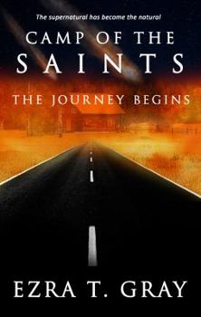 Paperback Camp of The Saints: The Journey Begins (Book One) Book