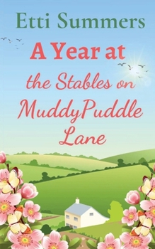 A Year at The Stables on Muddypuddle Lane - Book  of the Stables on Muddypuddle Lane