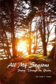 Paperback All My Seasons: Poetry Through The Years Book