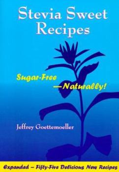 Paperback Stevia Sweet Recipes: Sugar-Free Naturally! Book