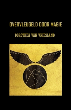 Paperback Overvleugeld door magie [Dutch] Book