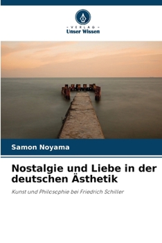 Paperback Nostalgie und Liebe in der deutschen Ästhetik [German] Book