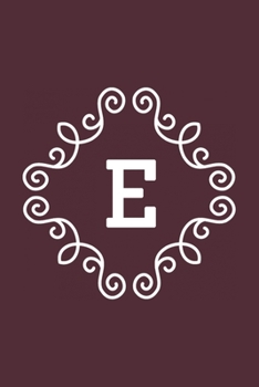 E: monogram initial Letter E - Personalized Initial Monogram Letter E  College Ruled Notebook - 6 x 9 inch Pocket Size: Cute Alphabet Vintage ...