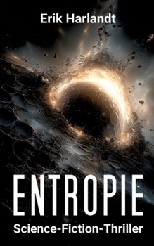 Paperback Entropie: Science-Fiction-Thriller [German] Book