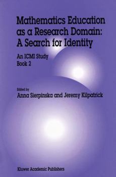 Paperback Mathematics Education as a Research Domain: A Search for Identity: An ICMI Study Book 2 Book