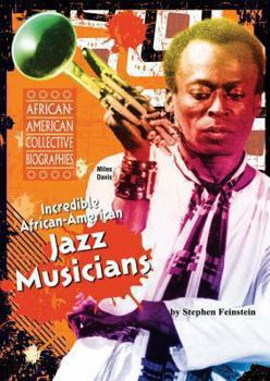 Library Binding Incredible African-American Jazz Musicians Book
