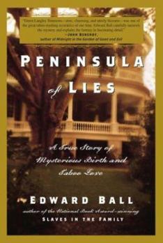 Hardcover Peninsula of Lies: A True Story of Mysterious Birth and Taboo Love Book