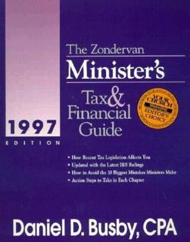 Paperback Zondervan Minister's Tax and Financial Guide, 1997 Book