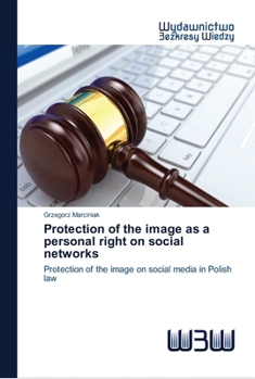 Paperback Protection of the image as a personal right on social networks Book