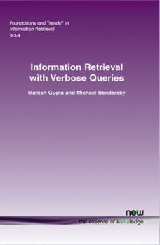 Paperback Information Retrieval with Verbose Queries Book