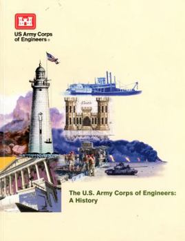 Paperback The U.S. Army Corps of Engineers: A History Book