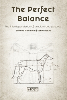 Paperback The Perfect Balance: The interdependence of structure and purpose Book