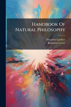 Paperback Handbook Of Natural Philosophy Book