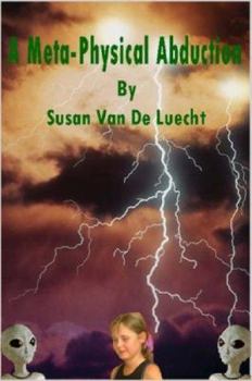 Paperback A Meta-Physical Abduction Book