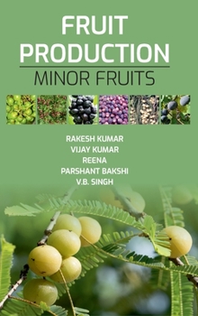 Hardcover Fruit Production: Minor Fruits Book