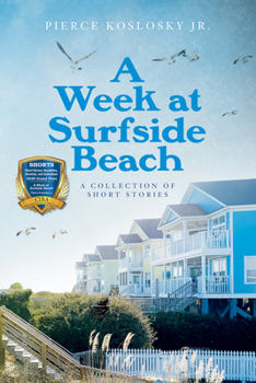 Paperback A Week at Surfside Beach: A Collection of Short Stories Book