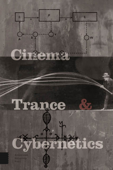 Hardcover Cinema, Trance and Cybernetics Book