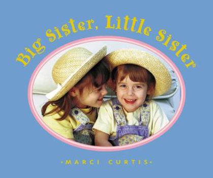 Hardcover Big Sister, Little Sister Book