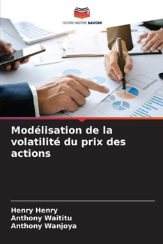 Paperback Modélisation de la volatilité du prix des actions [French] Book