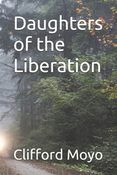 Paperback Daughters of the Liberation Book